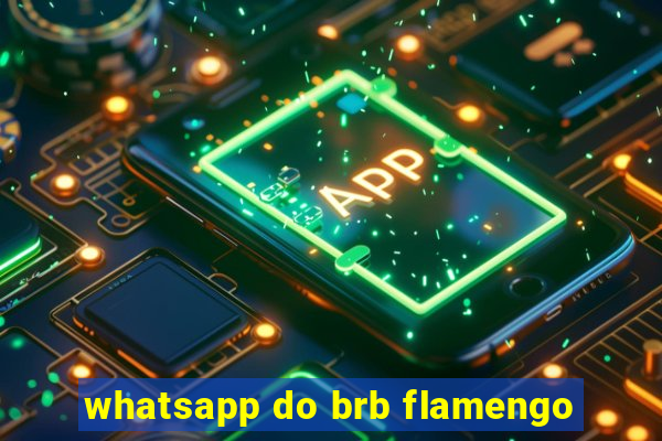 whatsapp do brb flamengo